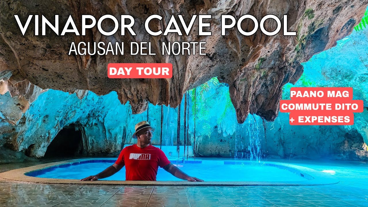 VINAPOR CAVE POOL 🇵🇭 Agusan del Norte | Commute Travel Guide + Expenses