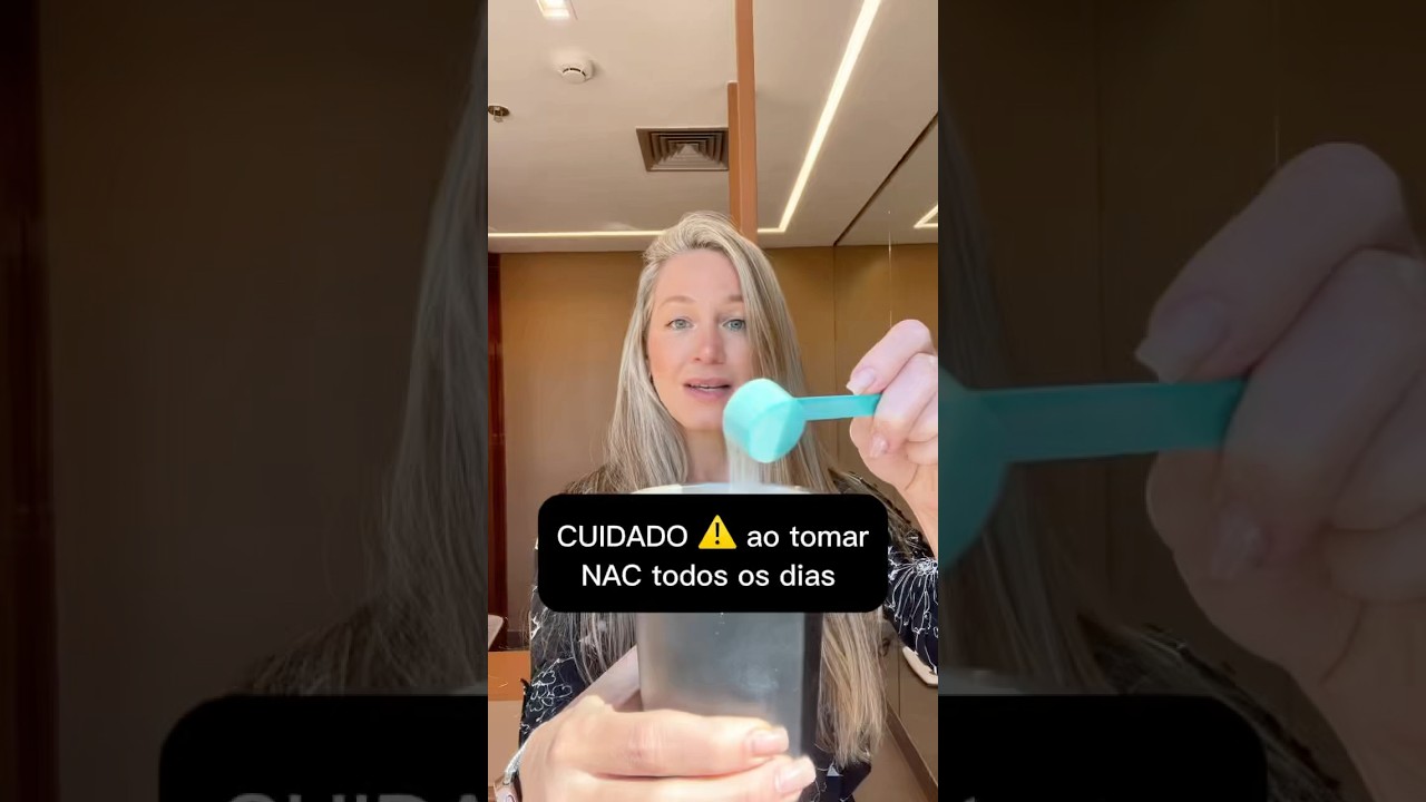 Cuidado ao tomar Nac (n acetil ciste&iacute;na)
