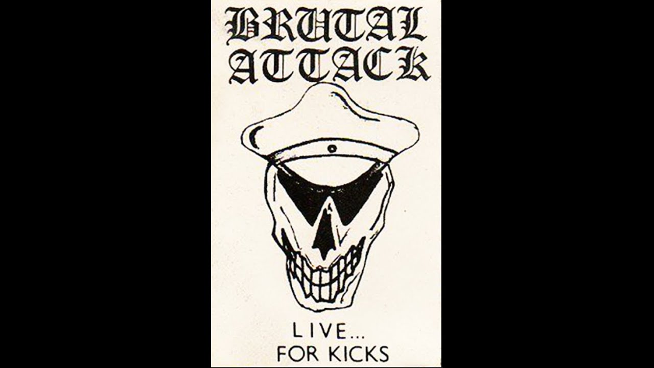 Brutal attack - Live... For Kicks ! demo tape 1983 England