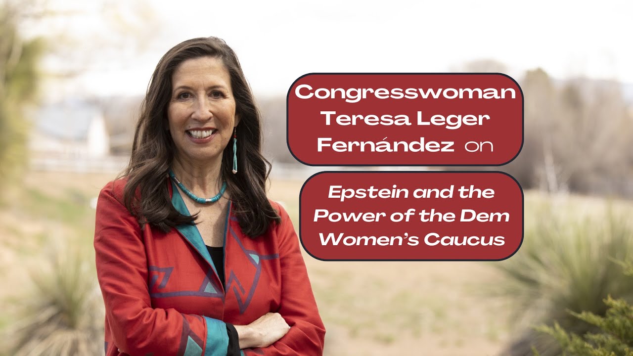 Rep. Teresa Leger Fernandez Takes Us Inside the Fight to Release the Epstein Files