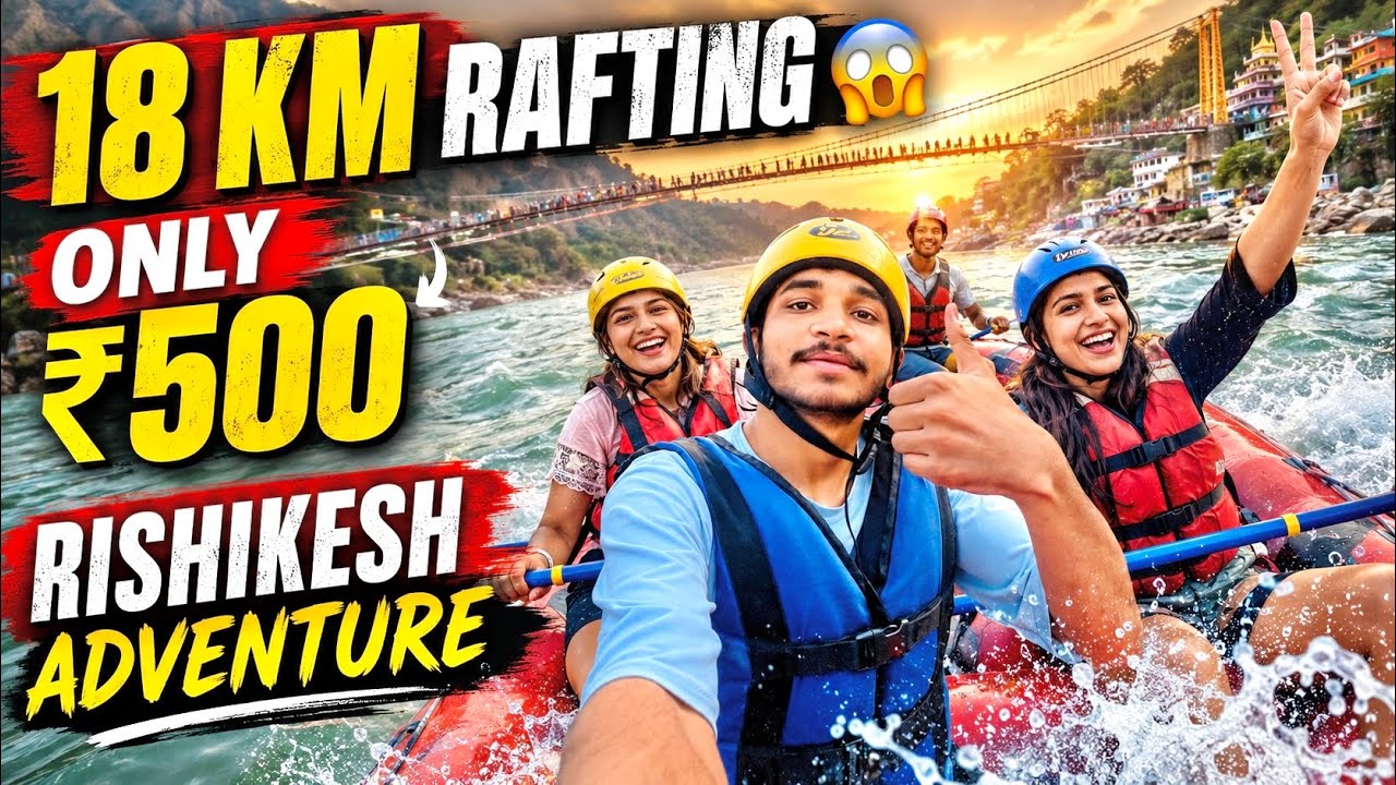 18 km River 🌊 Rafting in Rishikesh only -500₹ | River Rafting in Rishikesh | Rishikesh Adventure 🌊 