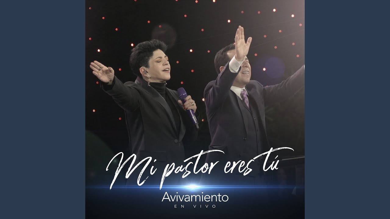 Mi Pastor Eres Tú (En Vivo)