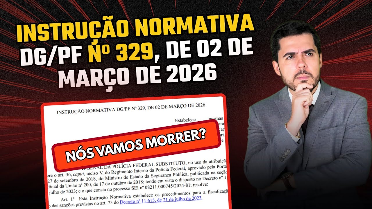 Instrução Normativa DG/PF N° 329, de 02 de março de 2026