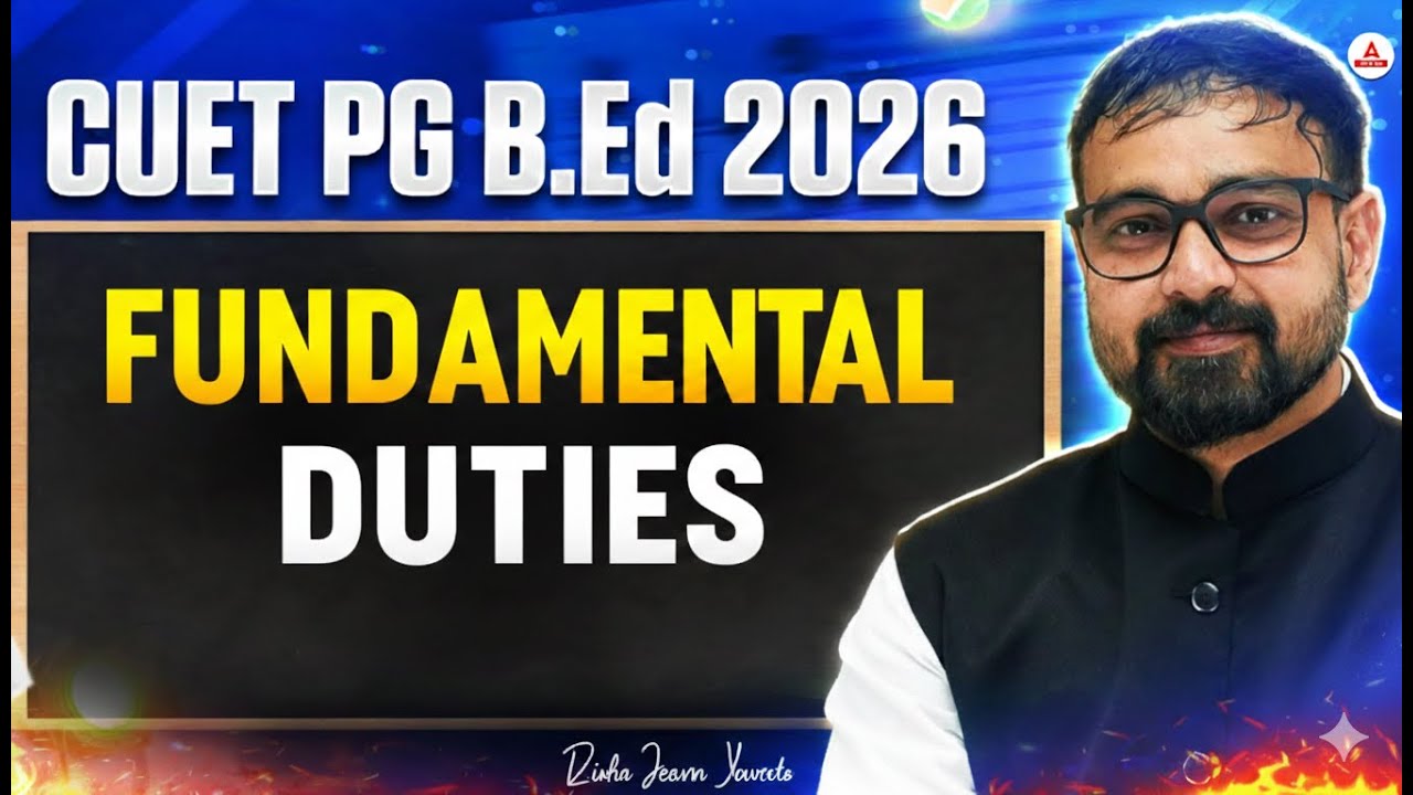 CUET PG 2026 B.Ed | Fundamental Duties Explained