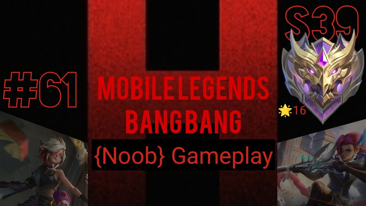 Mobile Legends: Bang Bang {NOOB GAMEPLAY} - 61 Melissa, counter for Lesley?