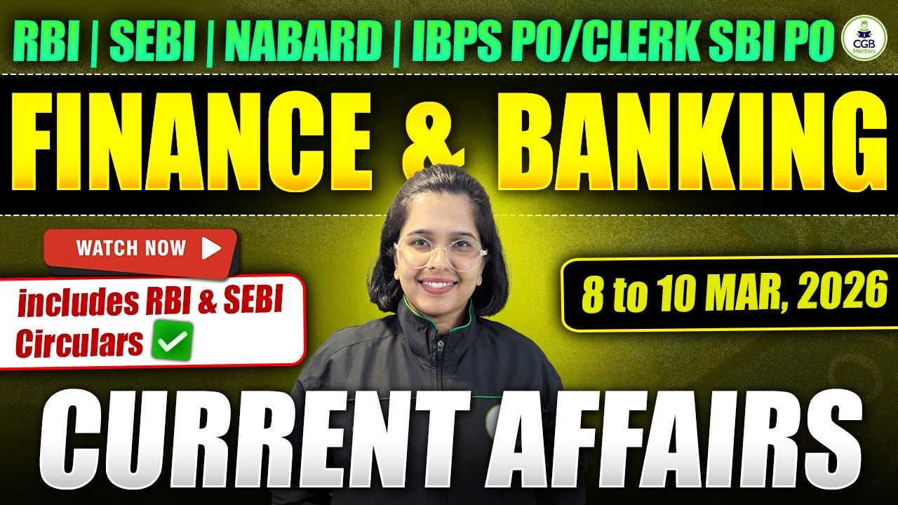 Banking and Finance Current Affairs 8th - 10th March |RBI Grade B | NABARD | IFSCA |SEBI |IBPS |SBI