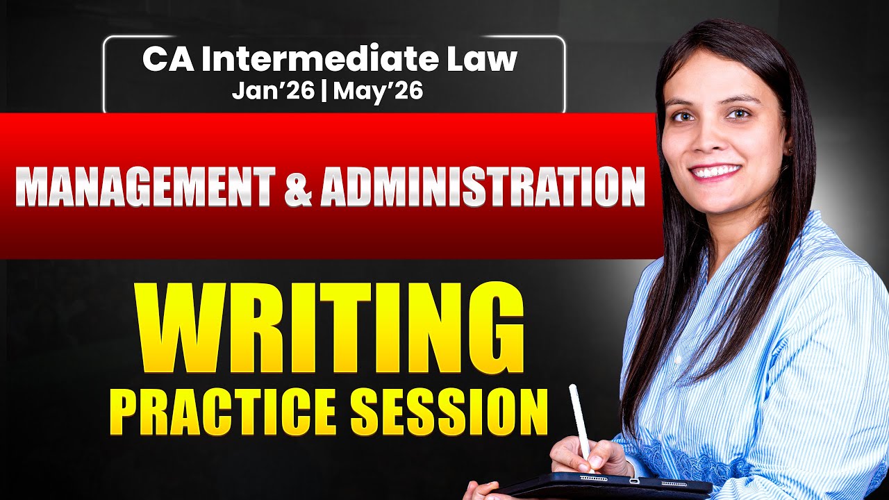 CH - 7 I Management & Adminstration  I CA Inter may 26 or sep 26 |corporate law | CA SwatiJain