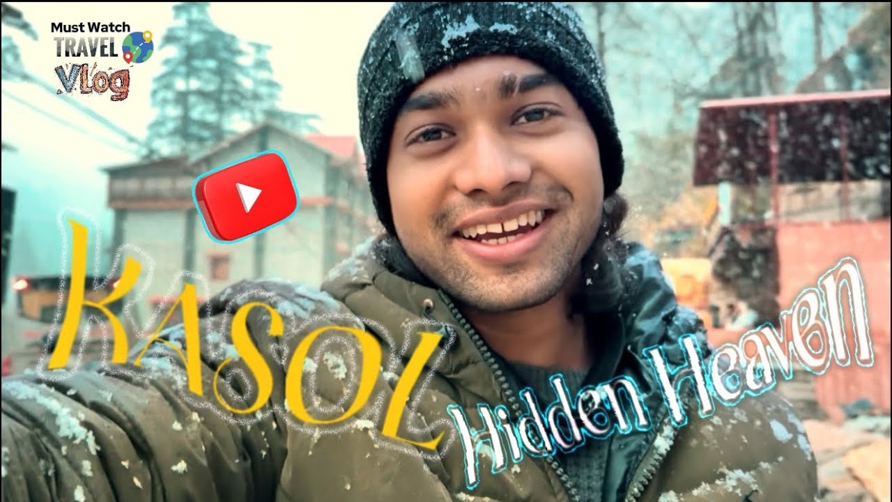 Kasol Travel Vlog 2026 | First Snowfall Experience | Parvati Valley & Manikaran Temple 
