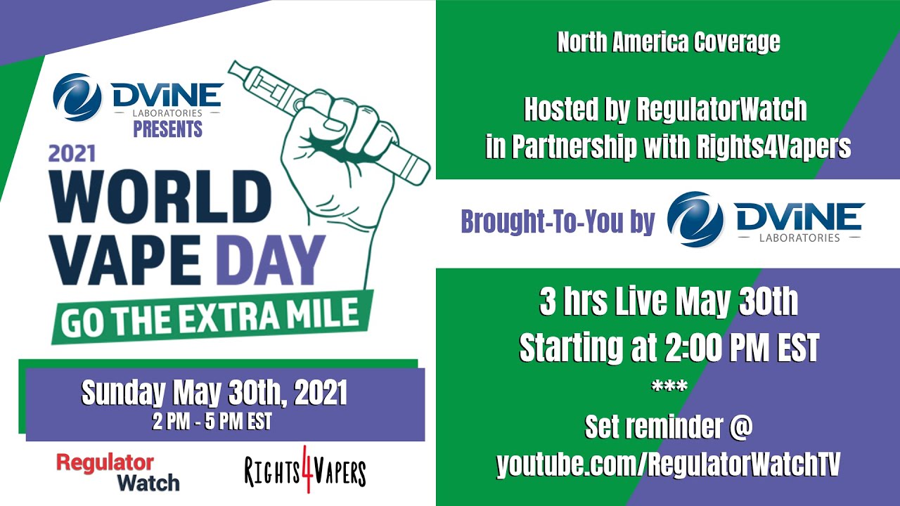WORLD VAPE DAY 2021 | North American coverage | RegWatch (Live)
