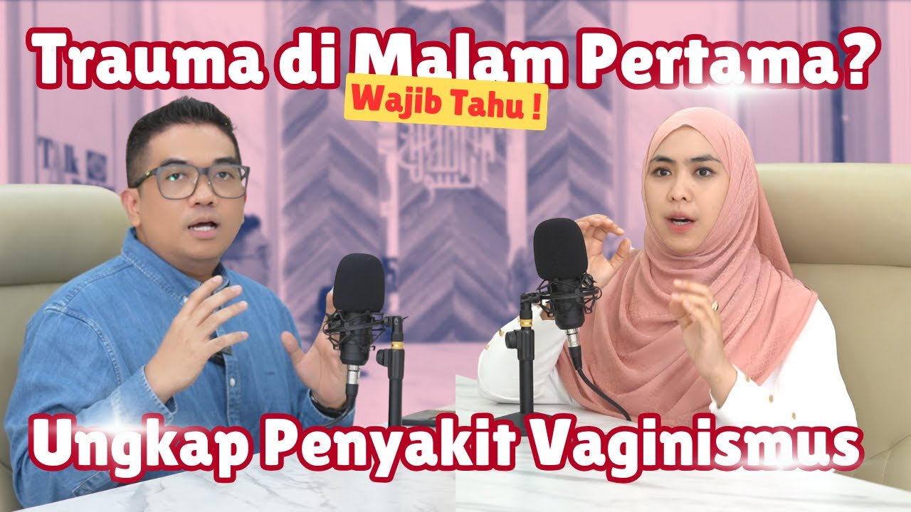 MENYEMBUHKAN VAGINISMUS SECARA HOLISTIK BERSAMA DR. ROBBI ASRI WICAKSONO