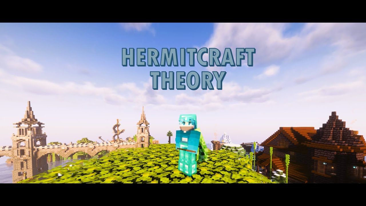 I Have a Theory: HermitCraft Theory