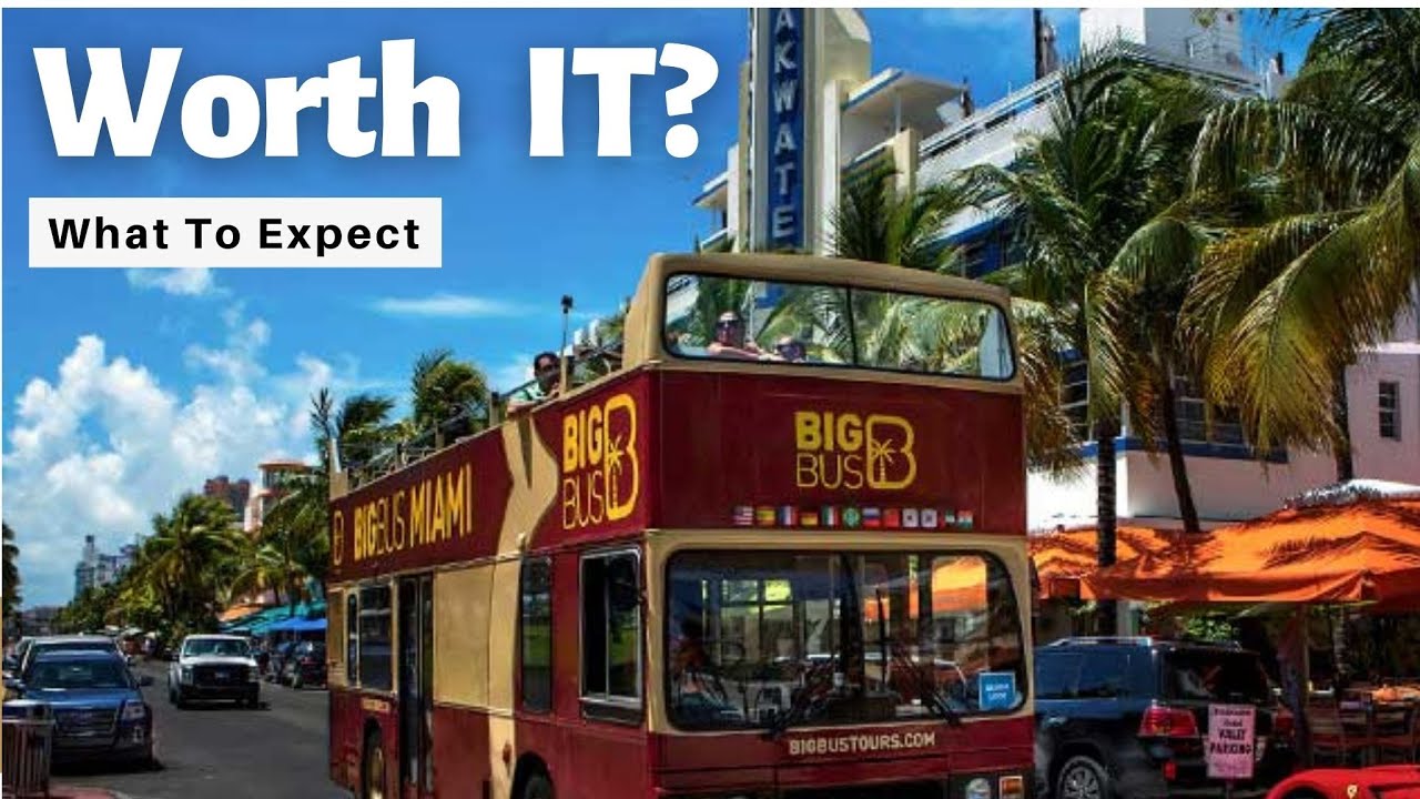 Big Bus Miami - Open Top Bus Tour