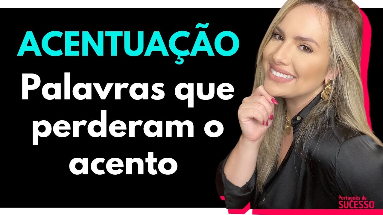 Palavras que perderam o acento