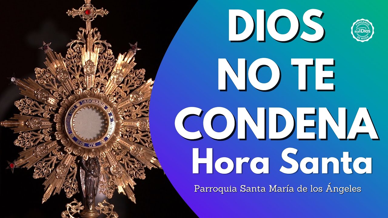 Dios no te condena - El Buen Dios