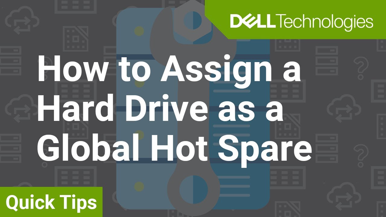 How to Assign a Hard Drive as a Global Hot Spare? QuickTips