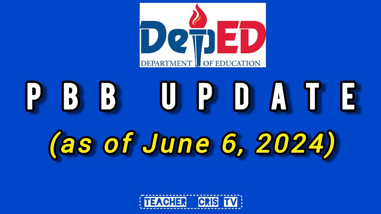 DepEd PBB UPDATE | June 6, 2024