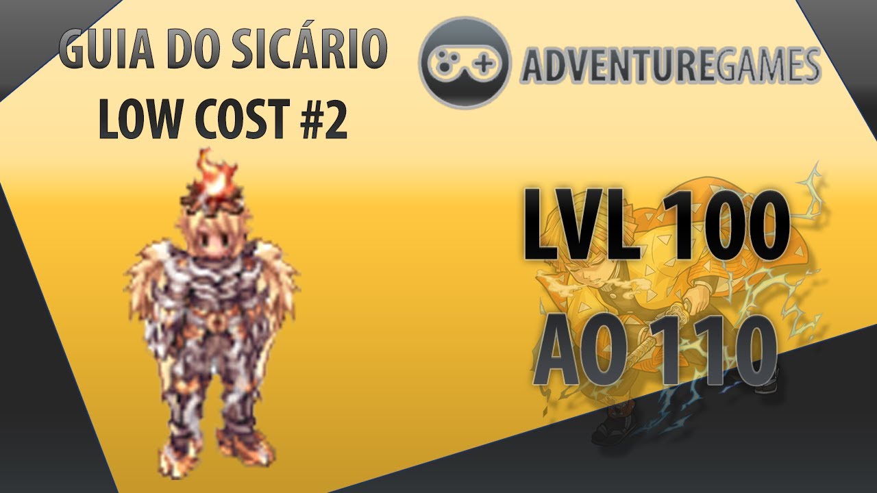 Guia do Sicário Low Cost #2 Ragnarok 2020 (UP LVL 100 AO 110) - bRO @thor