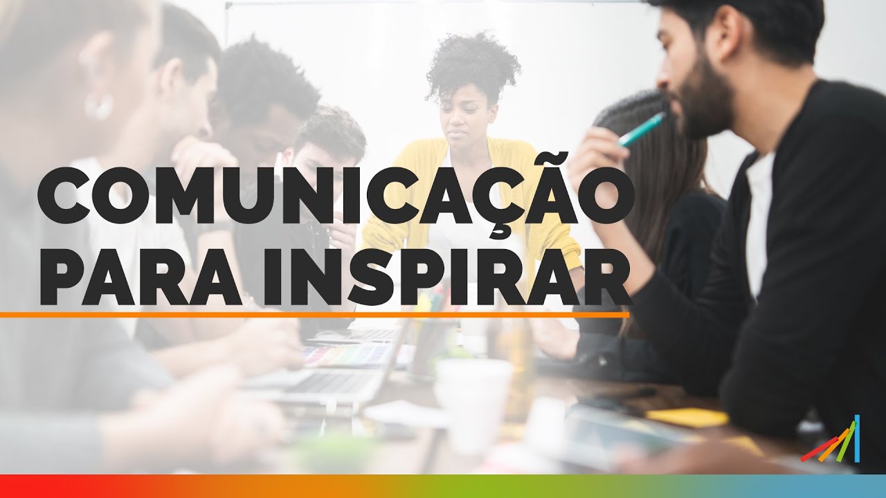 Comunica&ccedil;&atilde;o para Inspirar: Lideran&ccedil;a e Engajamento | FM2S