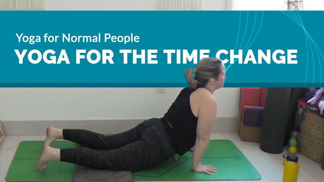 Evening Yoga to Help You Adjust to a Time Change