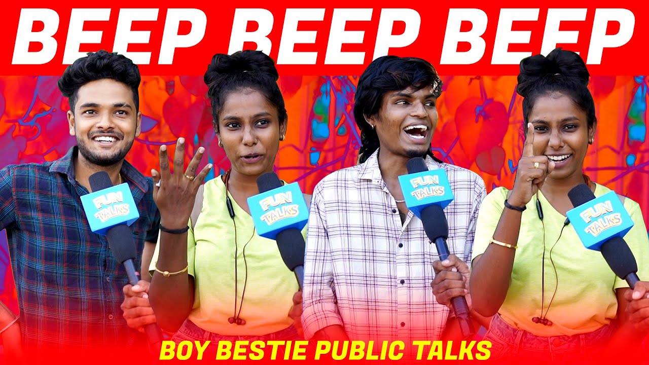 Bestie பத்தி பேசாதீங்க