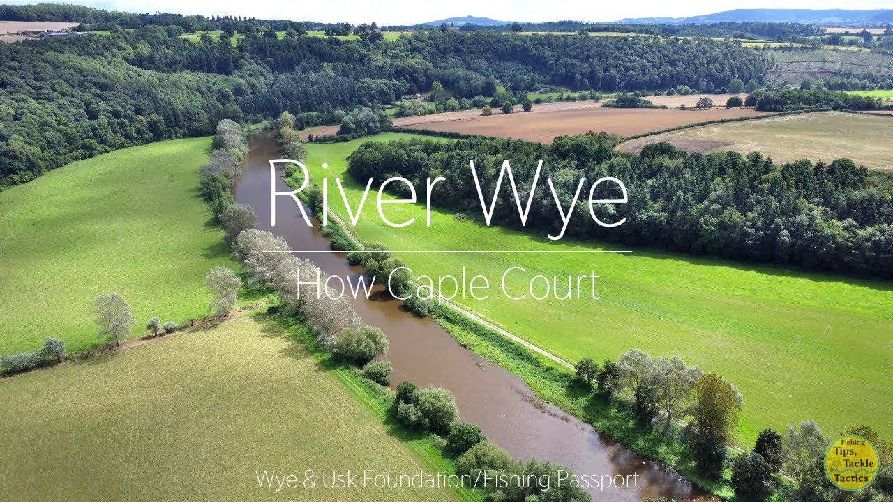 River Wye - How Caple Court Beat - Overview By Drone - Wye & Usk Foundation / Fishing Passport
