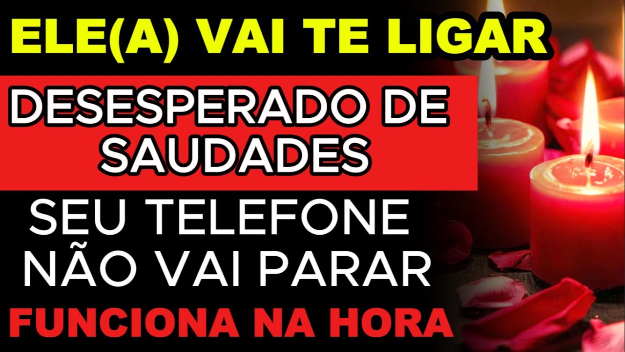 ❤️ORAÇÃO PODEROSA APENAS OUÇA e DESESPERE o JUÍZO do SEU AMOR, ELE (a)VOLTARÁ TE LIGAR 3 HRS FAÇA HJ