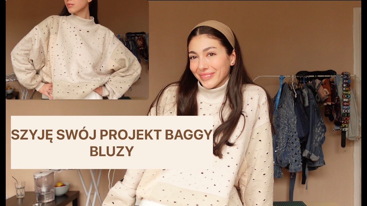 USZYJ ZE MNĄ M&Oacute;J PROJEKT: Custom baggy bluza - UPCYCLING tego co mam w szafie