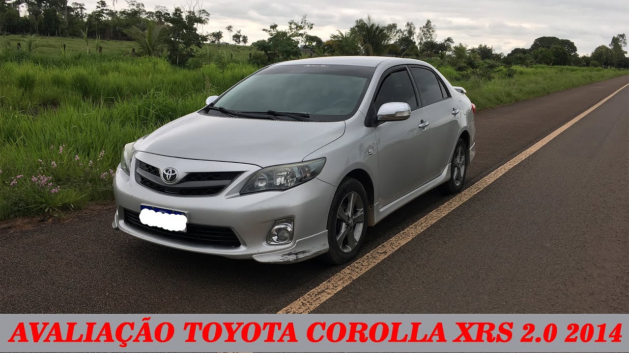 AVALIAÇÃO TOYOTA COROLLA XRS 2014