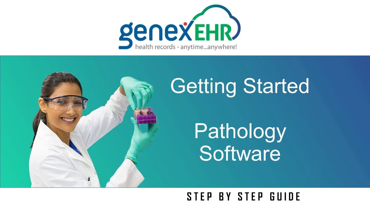 Genex Pathology Software - Getting started