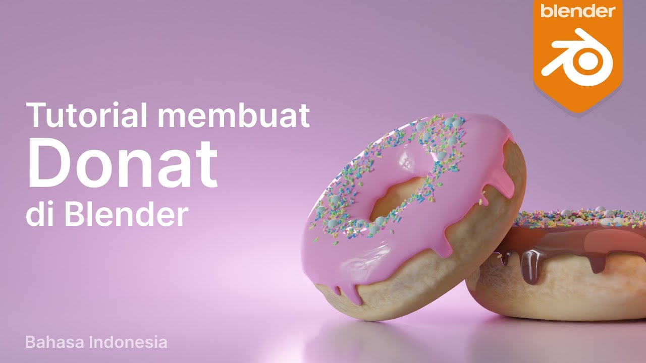 Tutorial Cara Membuat Donat di Blender | Blender Indonesia
