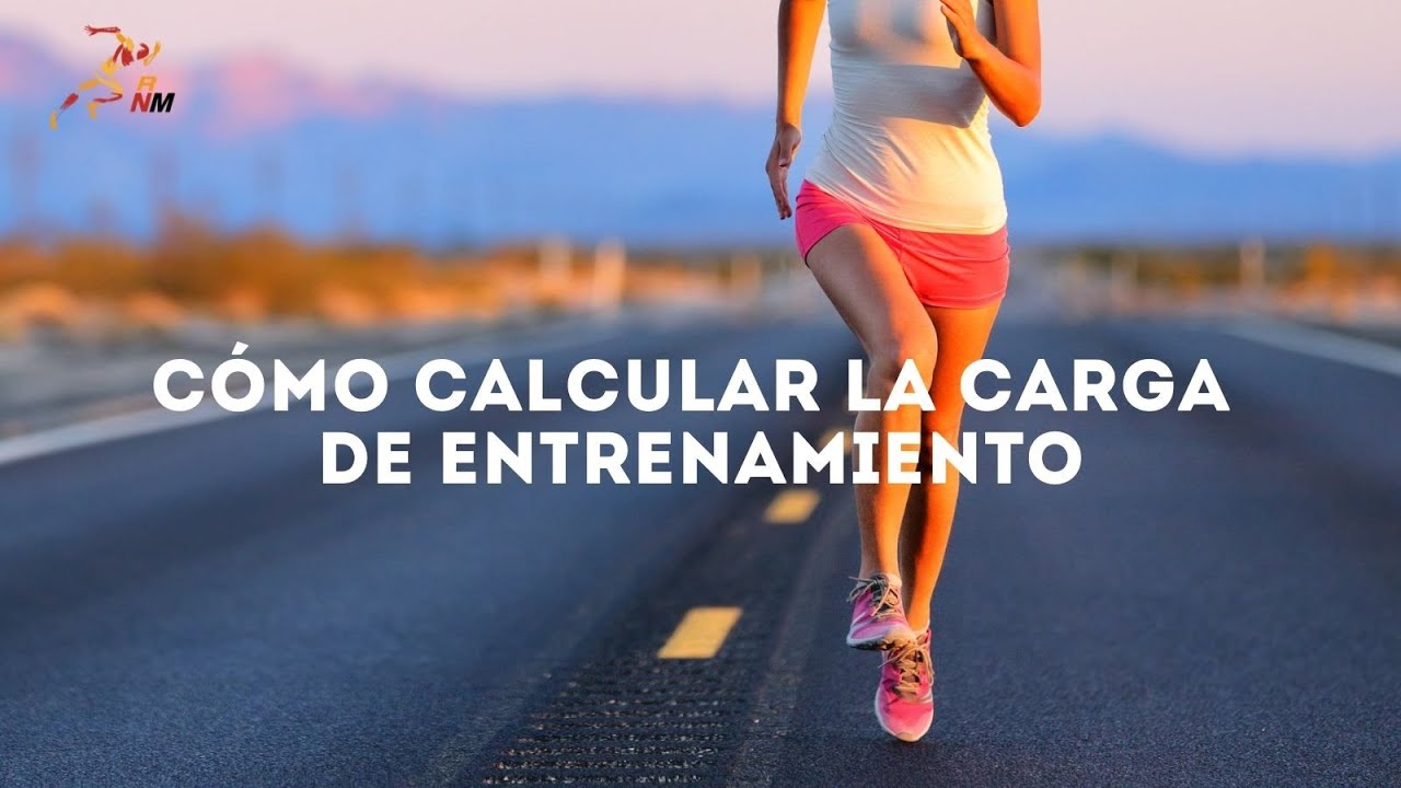 Cómo calcular la carga de entrenamiento