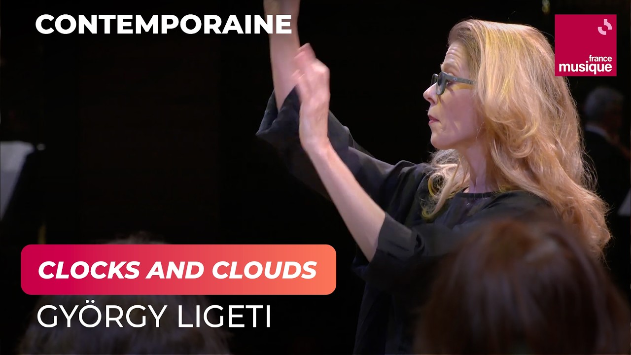 Ligeti : Clocks and Clouds (Barbara Hannigan)