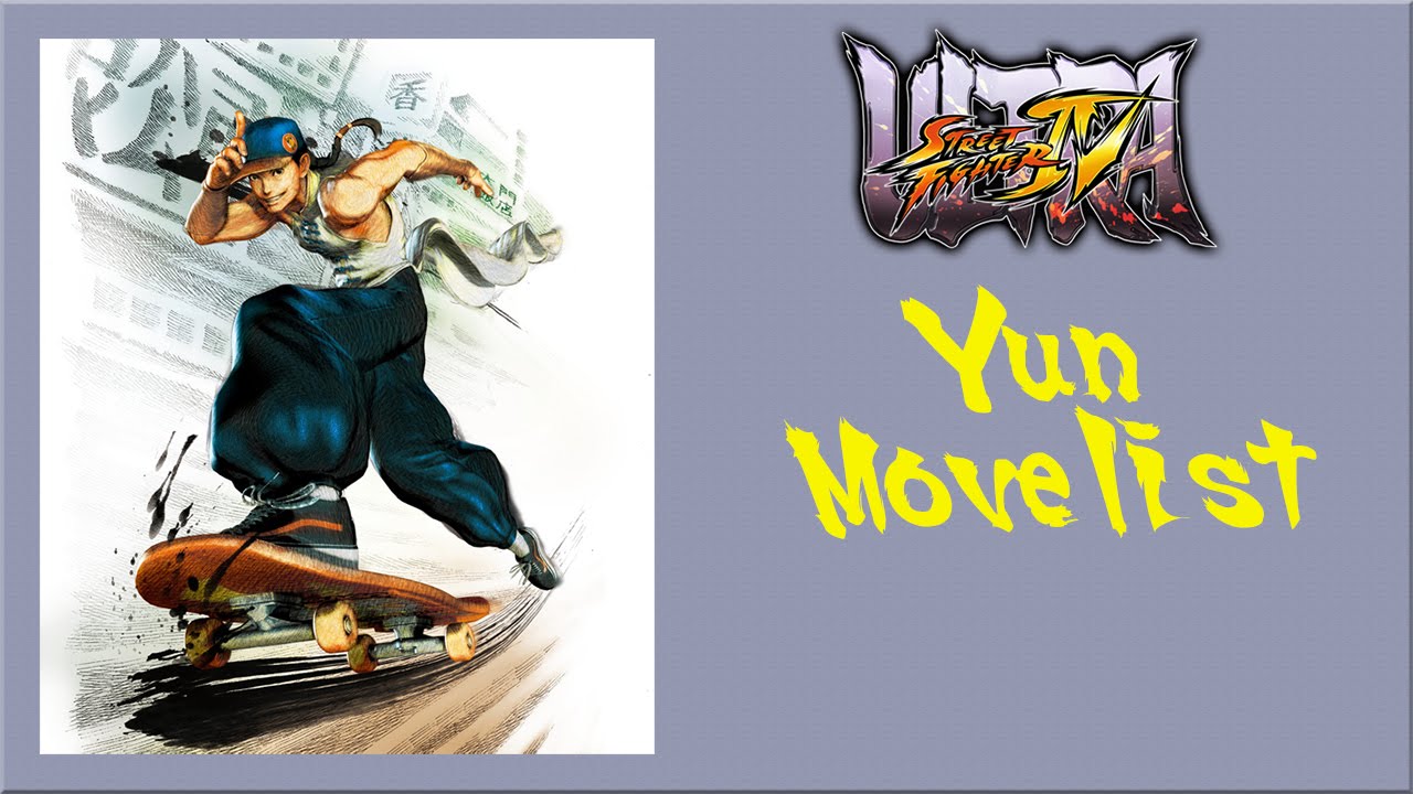 Ultra Street Fighter IV - Yun Move List