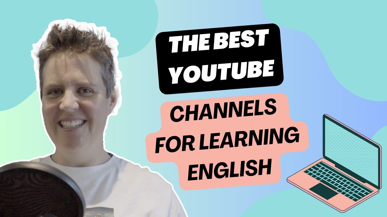The BEST YouTube Channels for Learning English