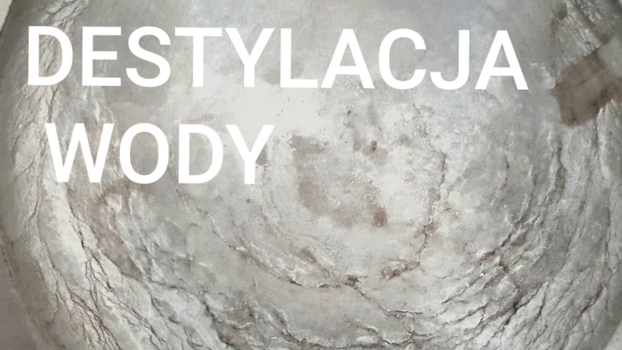 Destylowanie wody