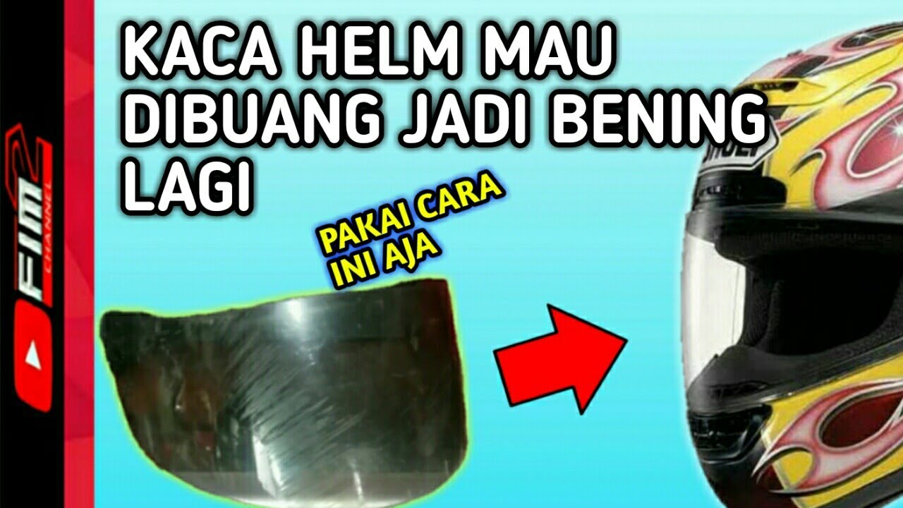 CARA MUDAH MENGHILANGKAN BARET KACA HELM || HOW TO RESTORE HELMET LENS