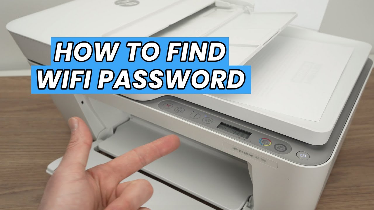 How to Find the Wifi Password on the HP DeskJet 4255e
