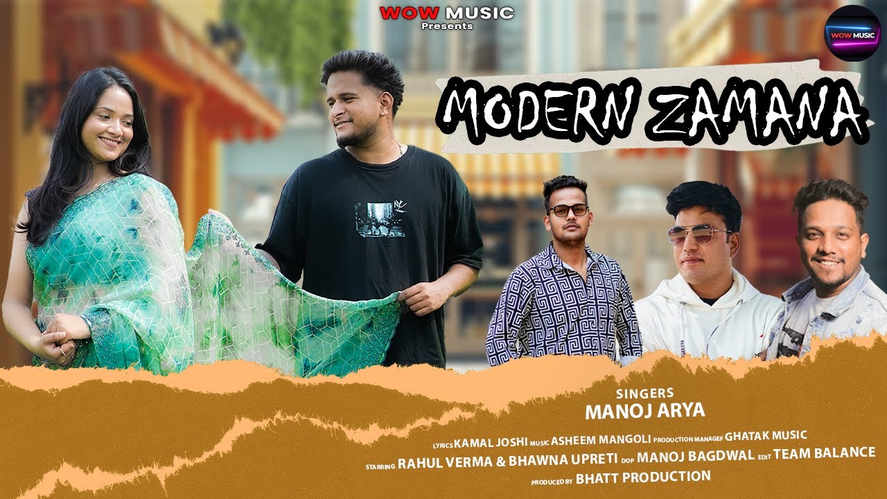 Modern Zamana | Manoj Arya | Asheem Mangoli |  Ghatak Music | New Kumauni Song | 2025