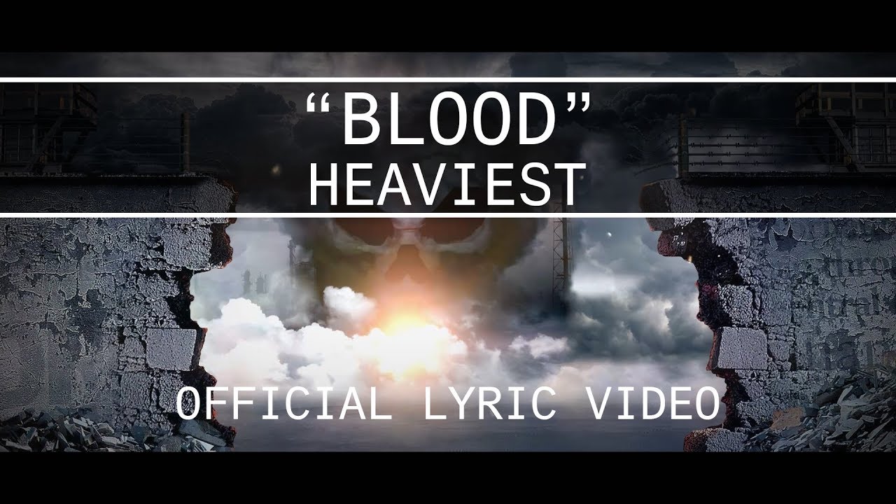 HEAVIEST - BLOOD [LYRIC VIDEO]