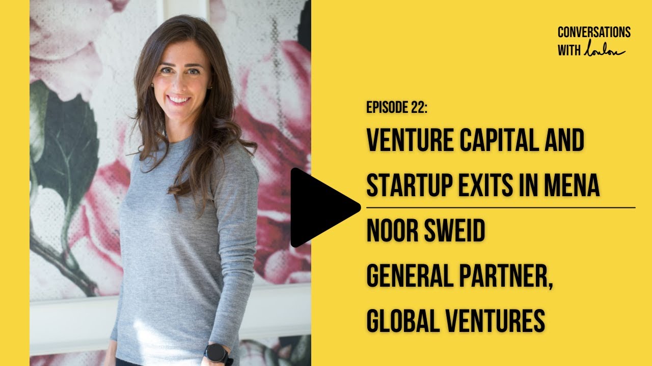 Noor Sweid on Venture Capital and Startups Exits in MENA