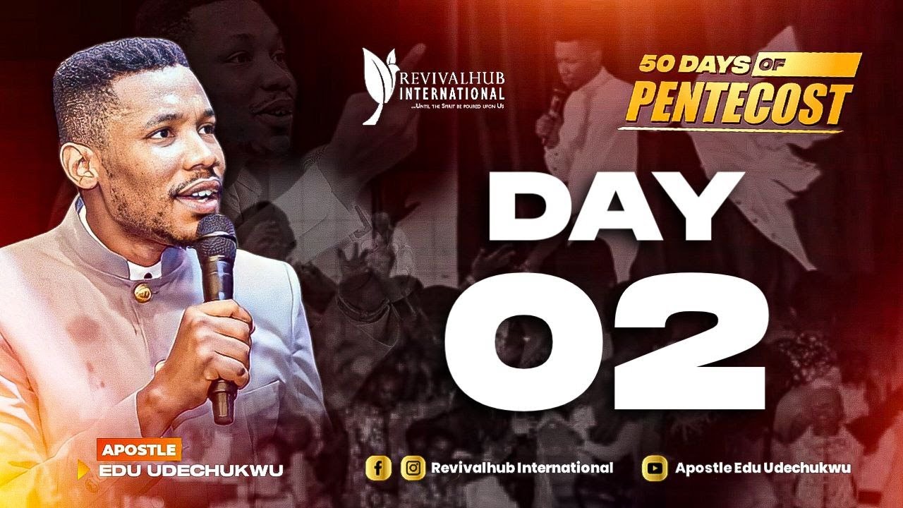 50 DAYS OF PENTECOST || DAY 2 || 16 - 08 -2023
