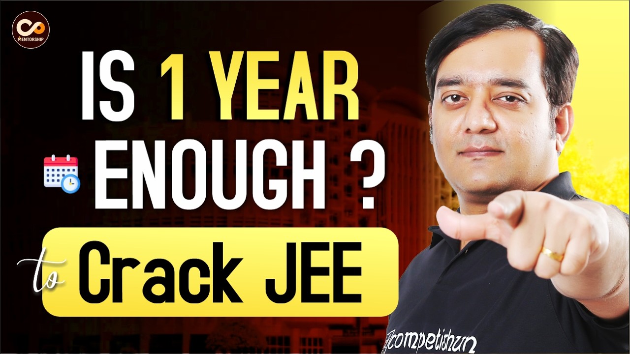 No 11th-12th Preparation? Can a Drop Year Still Crack JEE?