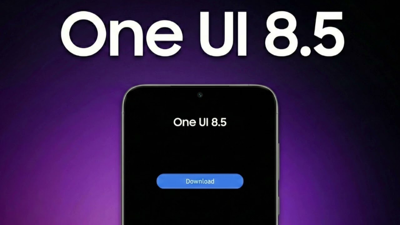 When will your Samsung Galaxy receive One UI 8.5 update