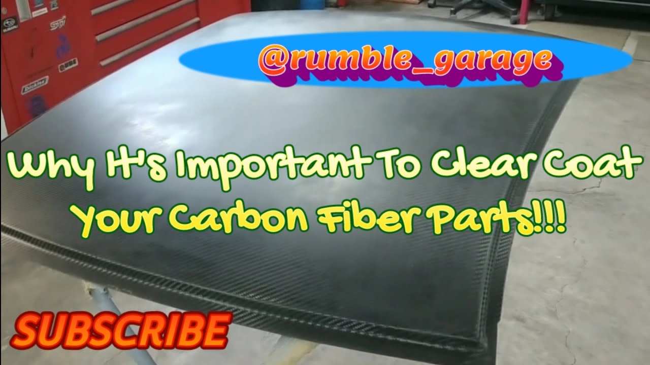 Why it's important to clear coat carbon fiber parts!!!