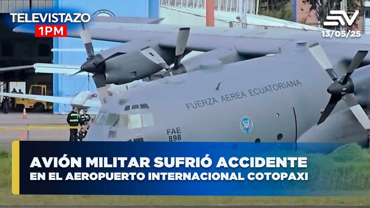 Avión militar sufrió accidente en el aeropuerto internacional Cotopaxi | Televistazo 1PM #ENVIVO🔴