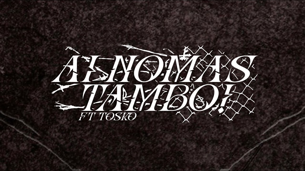 HipieHop - Ai No Mas Tambo (feat. Tosko One)