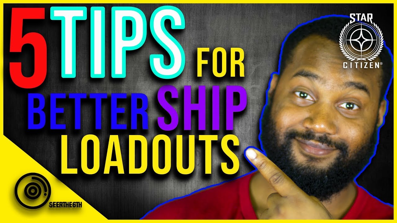 5 TIPS FOR BETTER SHIP LOADOUTS FOR BEGINNERS | STAR CITIZEN 3.9
