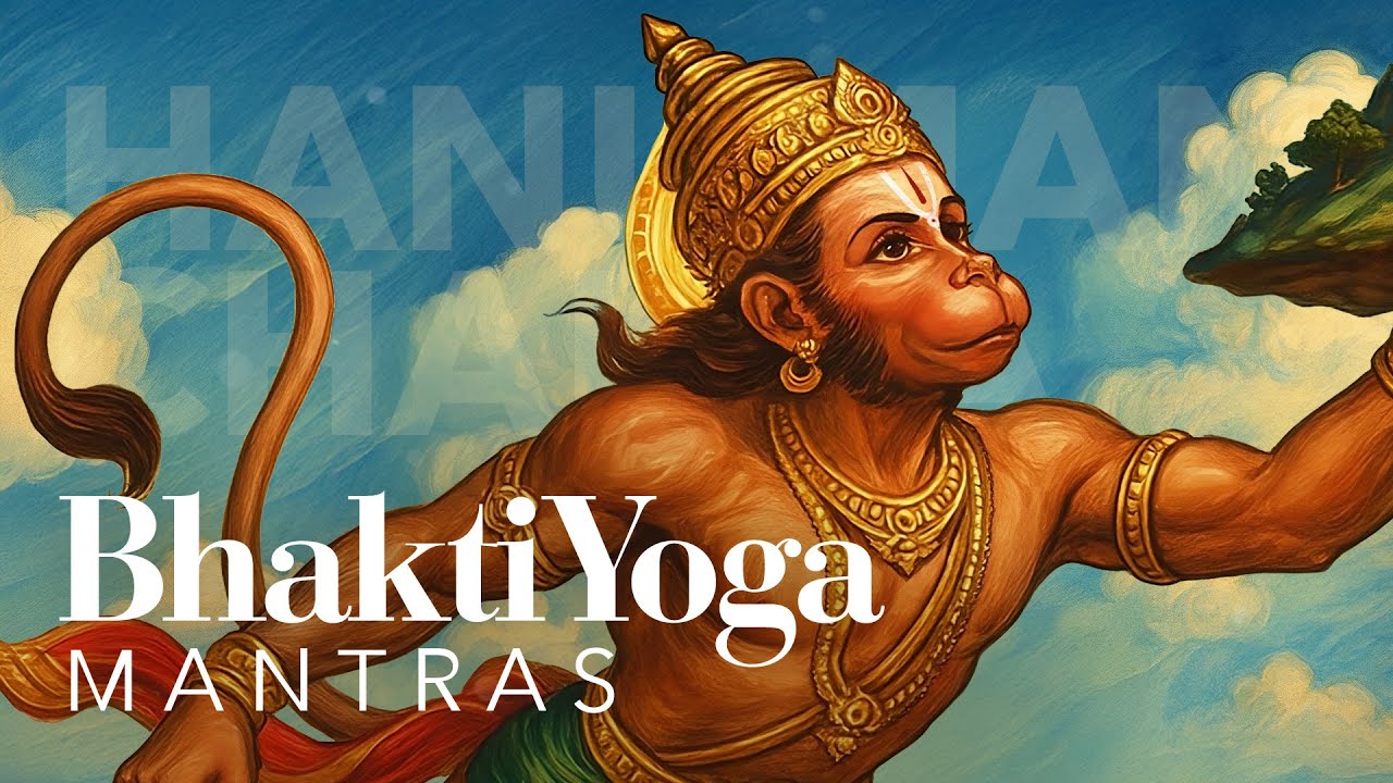 Hanuman Chalisa - Kanaka Dasananda | Bhakti Yoga Mantras