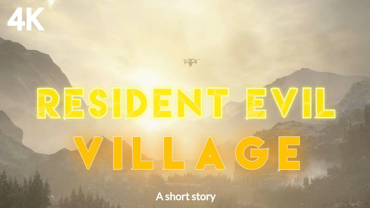 Resident Evil Village || Let me down slowly x Aaja we mahiya || A short story || #5