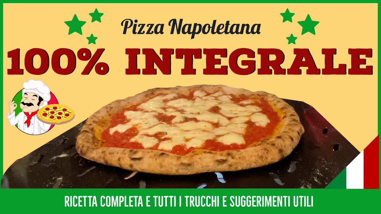 Pizza 100% INTEGRALE - A tutto sapore! TUTORIAL